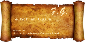 Felhoffer Gyula névjegykártya